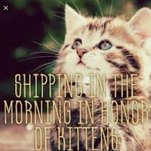 Shipping early morning!!